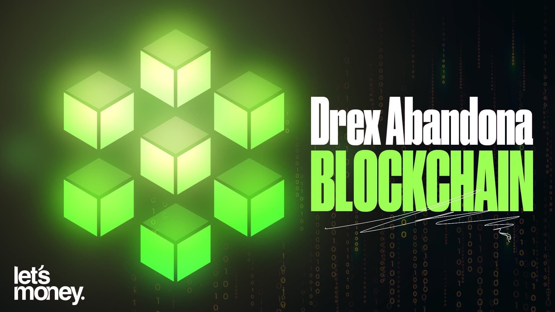 Drex muda rota e abandona ponte do blockchain