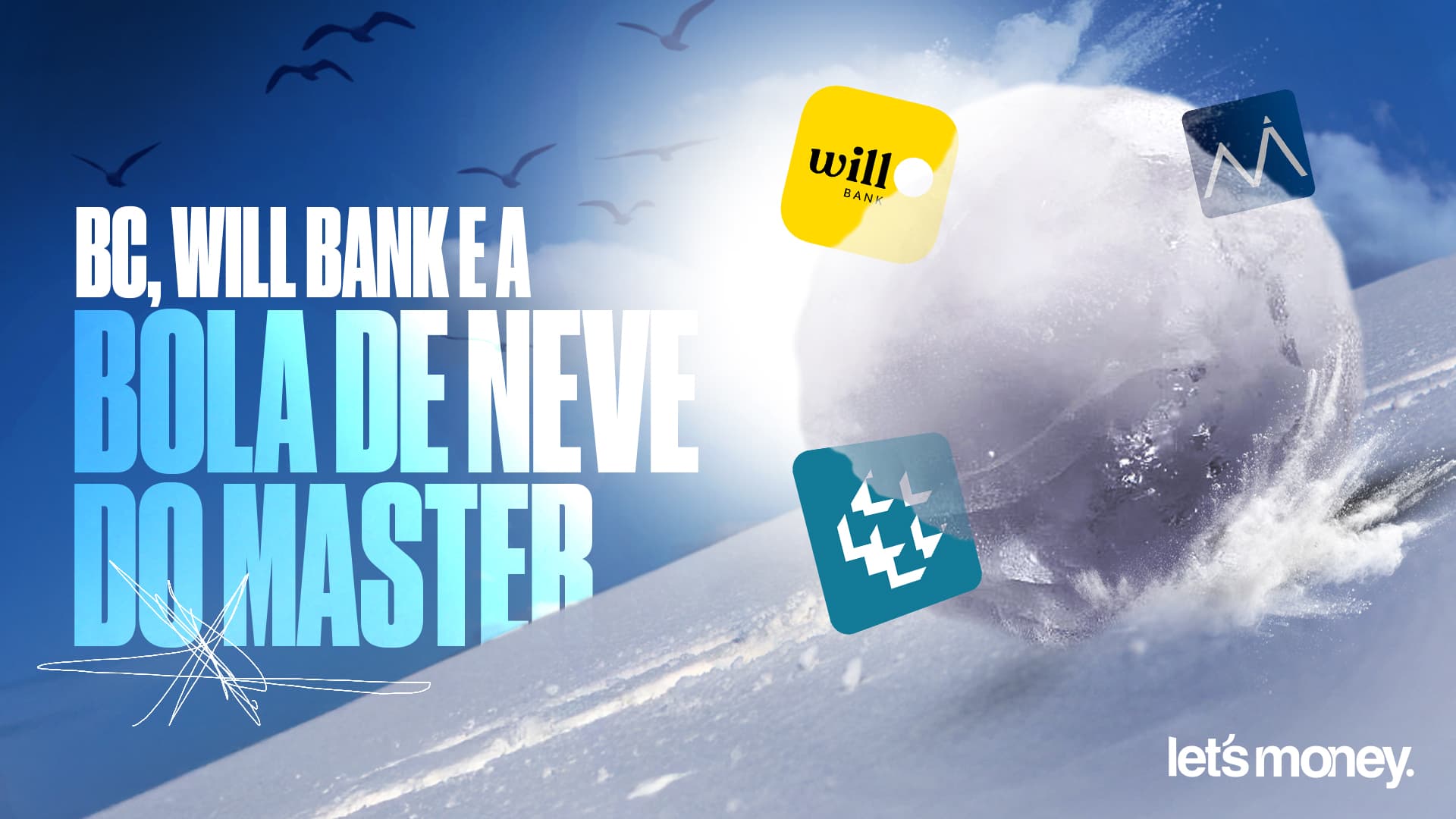 BC, Will Bank e a ‘bola de neve’ do Master